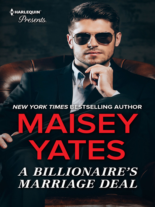 Title details for The Billionaire's Marriage Deal by Maisey Yates - Available